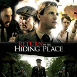 Return To The Hiding Place: Unique True Story Of Courage And Faith
