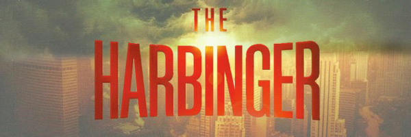 The Harbinger – Unique View On The 9/11 Terrorist Attack